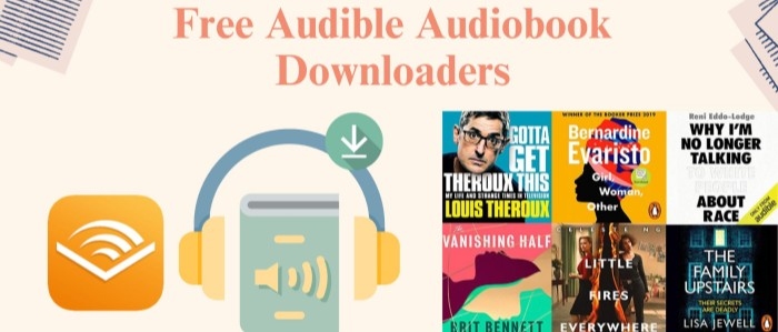 Best Audible Audiobooks Downloaders