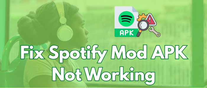 Fix Cracked Spotify Not Working